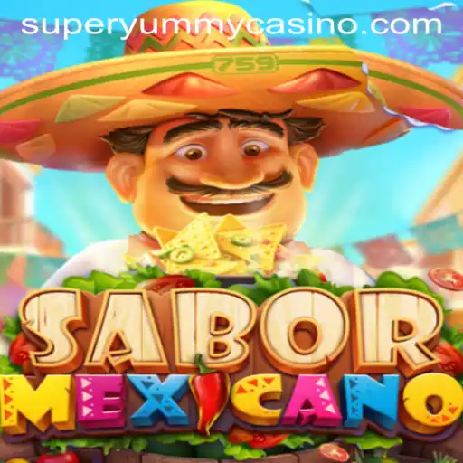 Discover the Flavorful Adventure of SaborMexicano - A SuperYummy Gaming Experience
